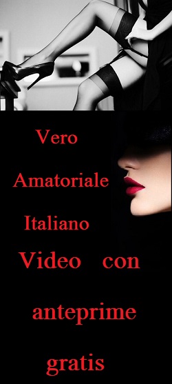 video amatoriali italiani con anteprime gratis